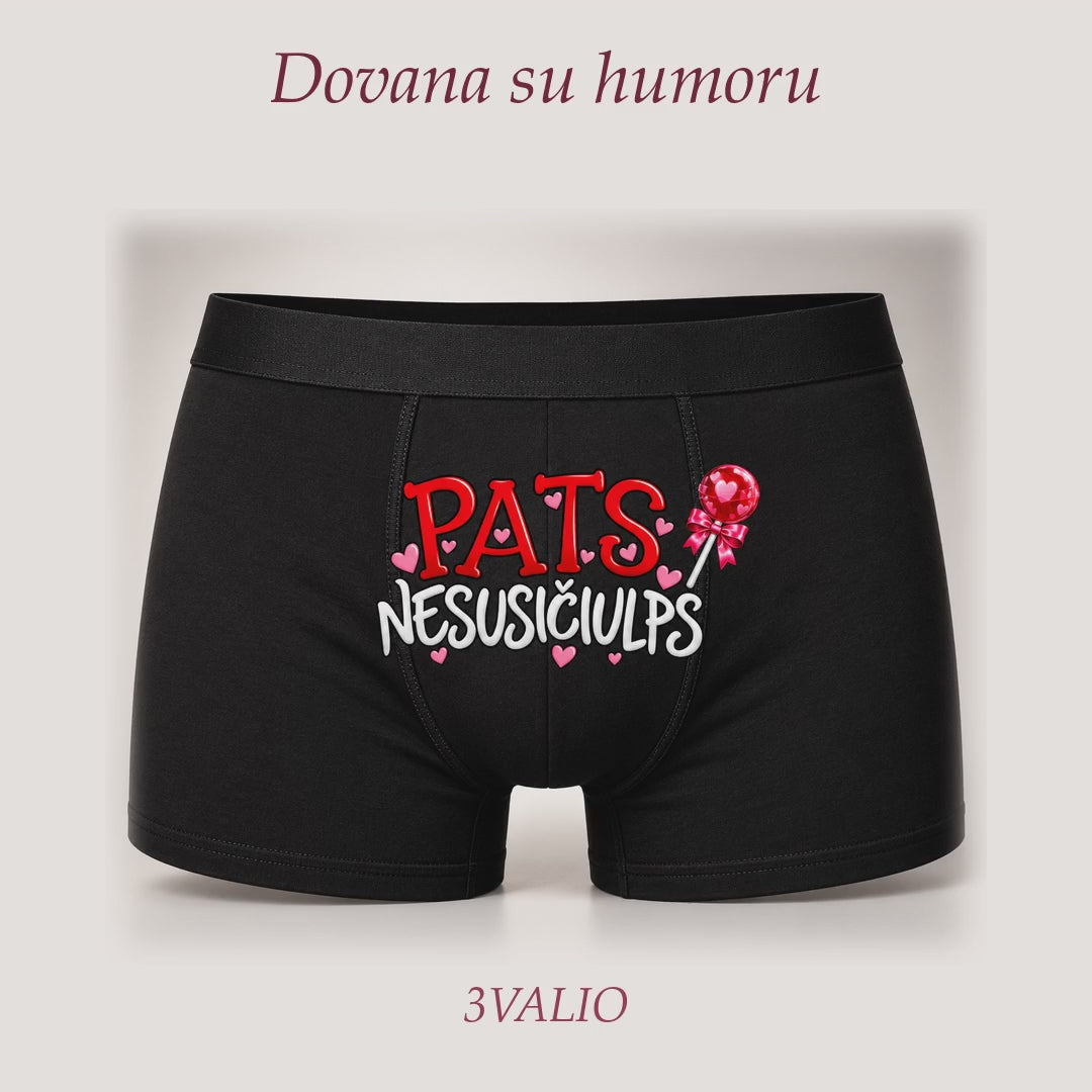 Vyriškų apatinių dovanų dėžutė „Pats nesusičiulps“ | dovana jam !